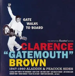 Clarence "Gatemouth" Brown - Gate Walks to Board: 1947-1960 Aladdin & Peacock Sides (2015) {Hoodoo Records 263524}