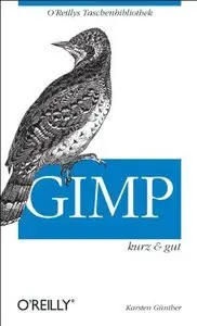 GIMP - kurz & gut (repost)