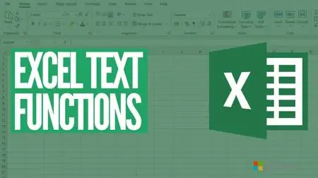 Excel Text Functions: Learn them in 30 Minutes!