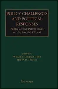 Policy Challenges and Political Responses: Public Choice Perspectives on the Post-9/11 World