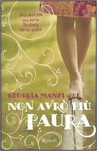 Non avrò più paura - Georgia Manzi