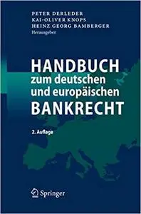 Handbuch zum deutschen und europäischen Bankrecht (Repost)