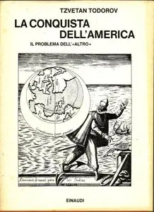 La Conquista Dell'America (Il Problema Dell'Altro) by Tzvetan Todorov