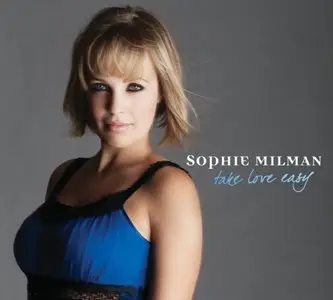 Sophie Milman- Take Love Easy