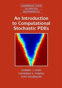 An Introduction to Computational Stochastic PDEs 