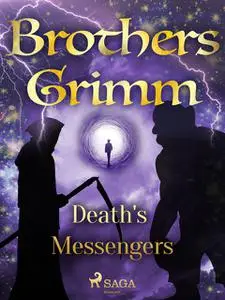 «Death's Messengers» by Brothers Grimm