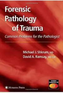 Forensic Pathology of Trauma [Repost]