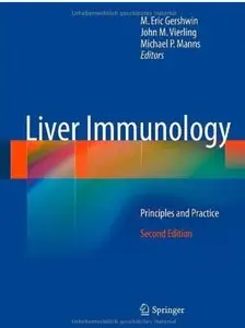 Liver Immunology: Principles and Practice (2nd edition) [Repost]