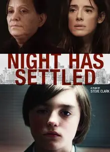 Night Has Settled (2014)