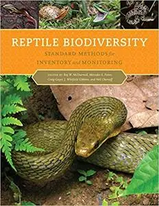 Reptile Biodiversity: Standard Methods for Inventory and Monitoring