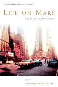 Life on Mars: From Manchester To New York