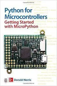 Python for Microcontrollers: Getting Started with MicroPython [repost]