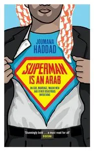 «Superman is an Arab» by Joumana Haddad