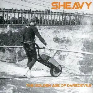 sHeavy - The Golden Age Of Daredevils (2010)
