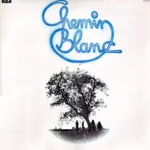 Chemin Blanc - s/t (vinyl rip) (1976) {RCA France}