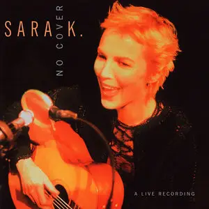 Sara K. - No Cover (1999) [Chesky Records ADVD] (Hi-Res FLAC 24 bit/96 kHz)