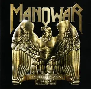 Manowar - Battle Hymns MMXI (1982/2011) [Special Metal Hammer Edition]