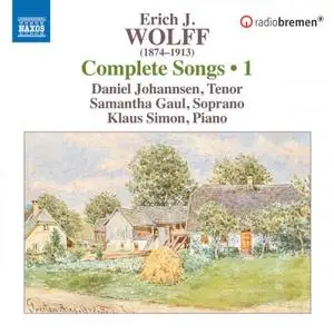 Daniel Johannsen, Samantha Gaul and Klaus Simon - Wolff: Complete Songs, Vol. 1 (2024)