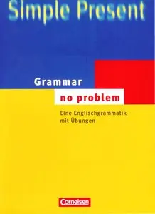 Grammar - no problem: Eine Englischgrammatik mit Übungen und Tests. Buch mit beiliegendem Lösungsschlüssel