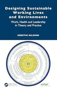 Designing Sustainable Working Lives and Environments