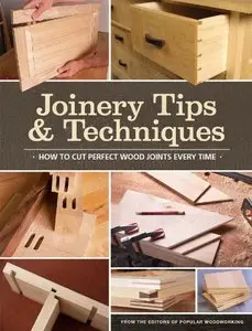 Joinery Tips & Techniques: How to Cut Perfect Wood Joints Every Time
