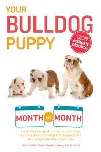 Your Bulldog Puppy Month by Month