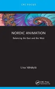 Nordic Animation: Balancing the East and the West (Focus Animation)