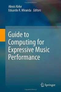Guide to Computing for Expressive Music Performance (Repost)