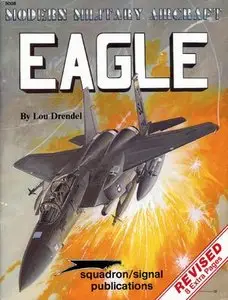 Squadron/Signal Publications 5008: F-15 Eagle - Modern Military Aircraft series (Repost)