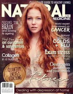 Natural Medicine Magazine - Issue 144 - June 2017