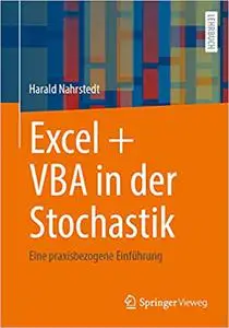 Excel + VBA in der Stochastik: Eine praxisbezogene Einführung