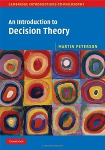 An Introduction to Decision Theory (repost)