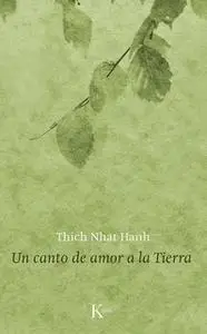 «Un canto de amor a la Tierra» by Thich Nhat Hanh