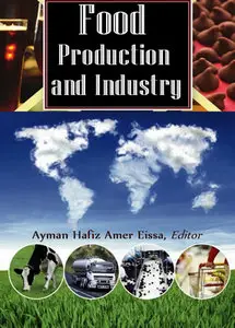 "Food Production and Industry" ed. by Ayman Hafiz Amer Eissa