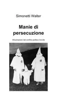 Manie di persecuzione