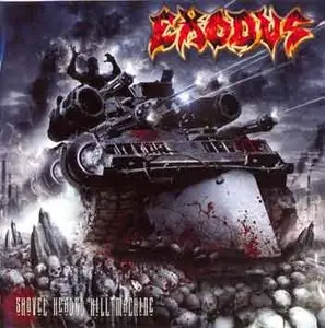 Exodus - Shovel Headed Kill Machine (2005)