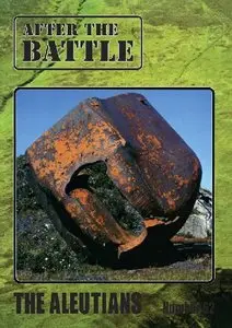 After the Battle 62: The Aleutians