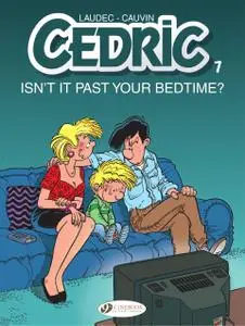 Cedric 007 - Isnt It Past Your Bedtime (2021) (digital) (Mr Norrell-Empire