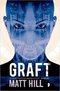 Graft - Matt Hill