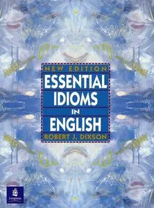 Essential Idioms in English, Revised edition (with Audio CD)