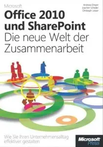 Microsoft Office 2010 und SharePoint: Die neue Welt der Zusammenarbeit [Repost]