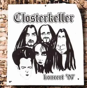 Closterkeller - Koncert '97 (1997) [2011 Re-issue]