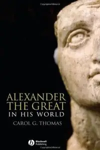 Alexander the Great in his World [Repost]