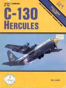 Colors & markings of the C-130 Hercules: Special Purpose Aircraft (C&M Vol. 7) (Repost)