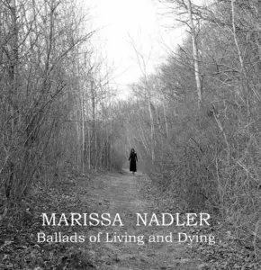 Marissa Nadler - Ballads Of Living And Dying (2004)
