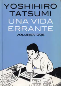 Yoshihiro Tatsumi - Una Vida Errante (Vol.2)