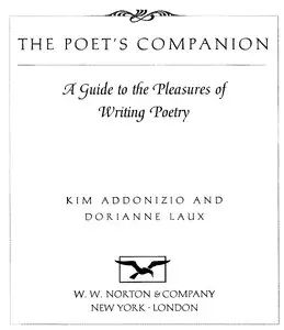 A Guide to the Pleasures of Writing Poetry. The Poet's Companion