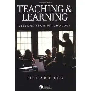 Teaching and Learning: Lessons from Psychology [Repost]
