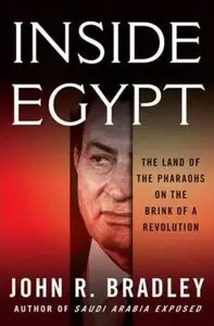 Inside Egypt: The Land of the Pharaohs on the Brink of a Revolution (repost)