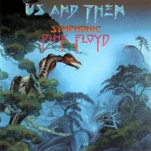 The London Philharmonic Orchestra - Us And Them: Symphonic Pink Floyd (1995)